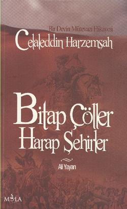 Bitap Çöller Harap Şehirler