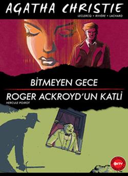 Bitmeyen Gece - Roger Ackroyd’un Katli