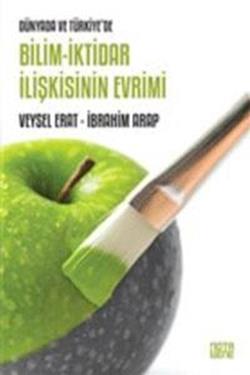 Bilim-İktidar İlişkisinin Evrimi