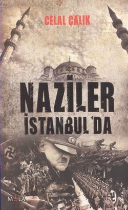 Naziler İstanbul’da