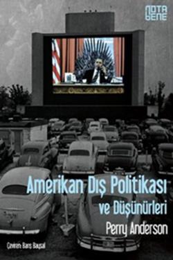 Amerikan Dış Politikası ve Düşünürleri