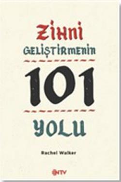 Zihni Geliştirmenin 101 Yolu