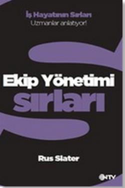 Ekip Yönetimi Sırları