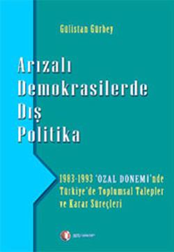 Arızalı Demokrasilerde Dış Politika