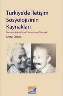 Türkiye’de İletişim Sosyolojisinin Kaynakları