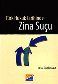 Türk Hukuk Tarihinde Zina Suçu