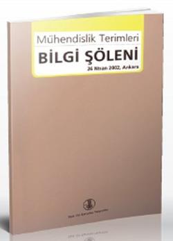 Mühendislik Terimleri Bilgi Şöleni