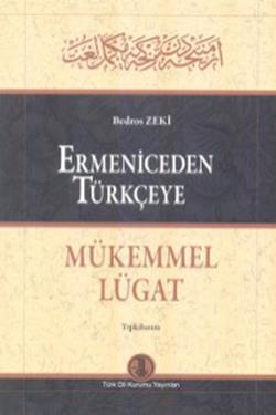 Ermeniceden Türkçeye Mükemmel Lügat