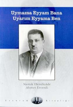 Uymazsa Eyyam Bana Uyarım Eyyama Ben