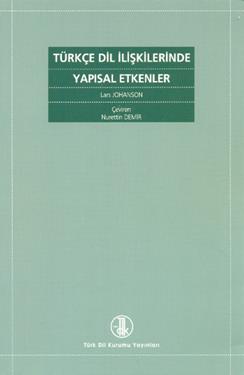 Türkçe Dil İlişkilerinde Yapısal Etkenler