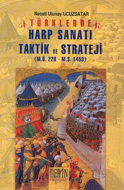 Türklerde Harp Sanatı Taktiği ve Strateji