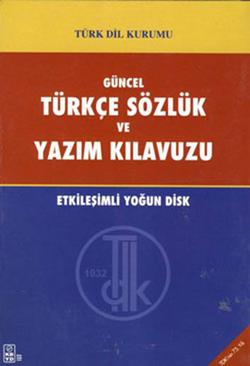 Güncel Türkçe Sözlük ve Yazım Kılavuzu Etkileşimli Yoğun Disk