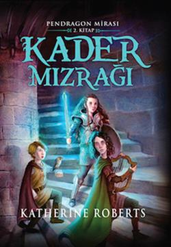 Pendragon Mirası 2 - Kader Mızrağı