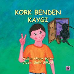 Kork Benden Kaygı