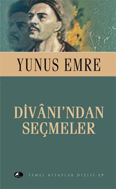 Yunus Emre Divanı’ndan Seçmeler