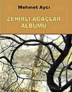 Zehirli Ağaçlar Albümü