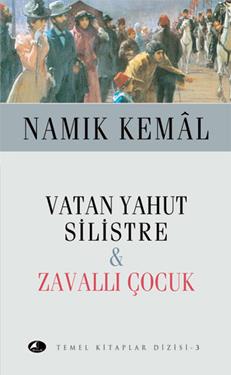 Vatan Yahut Silistre - Zavallı Çocuk