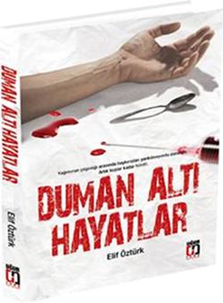 Duman Altı Hayatlar