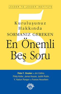 Kuruluşunuz Hakkında Sormanız Gereken En Önemli Beş Soru