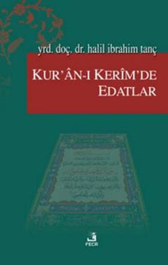 Kur’an-ı Kerim’de Edatlar