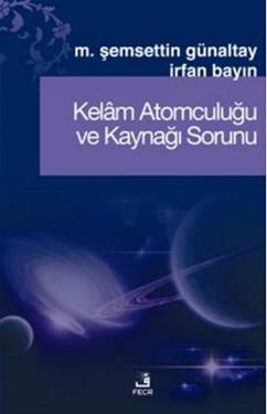 Kelam Atomculuğu ve Kaynağı Sorunu