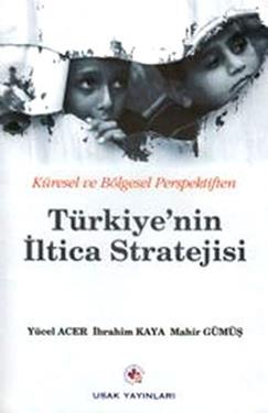 Türkiye’nin İltica Stratejisi