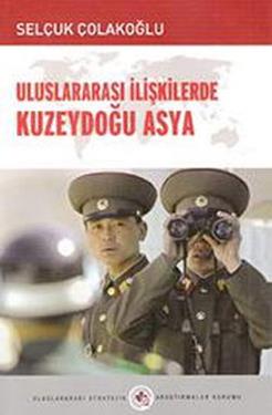 Uluslararası İlişkilerde Kuzeydoğu Asya