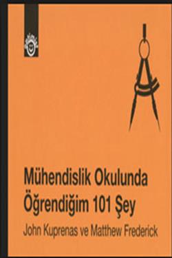 Mühendislik Okulunda Öğrendiğim 101 Şey