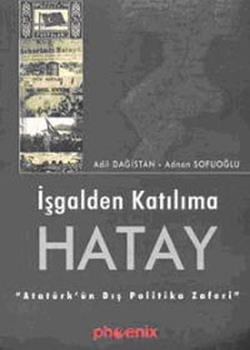 İşgalden Katılıma Hatay