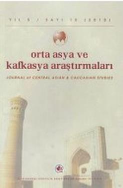 Orta Asya ve Kafkasya Araştırmaları Cilt: 3 Sayı: 6 (2008)