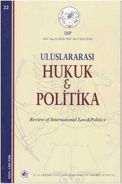 Uluslararası Hukuk ve Politika Cilt: 6 Sayı: 22 (2010)