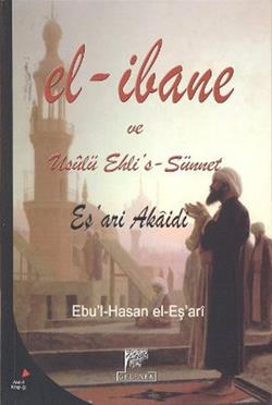 El-İbane ve Usulü Ehli’s-Sünnet