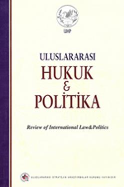 Uluslararası Hukuk ve Politika Cilt: 3 Sayı: 11 (2007)