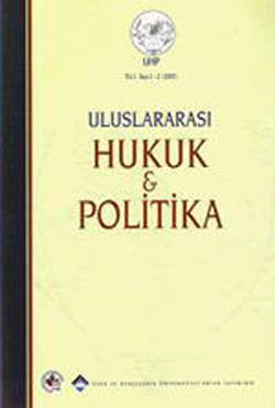 Uluslararası Hukuk ve Politika Cilt: 3 Sayı: 10 (2007)