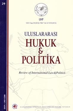 Uluslararası Hukuk ve Politika Cilt: 8 Sayı: 29 (2012)