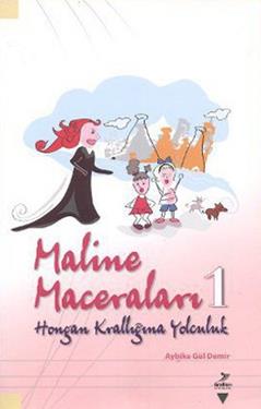 Maline Maceraları 1