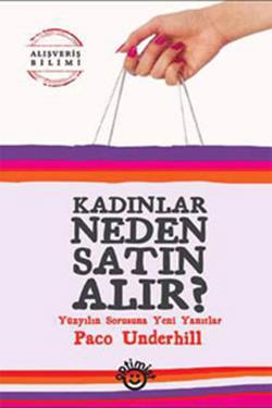 Kadınlar Neden Satın Alır?