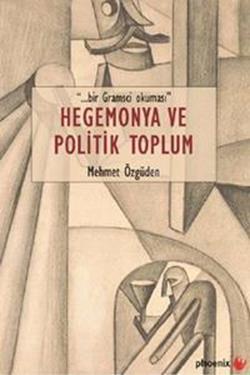 Hegemonya ve Politik Toplum