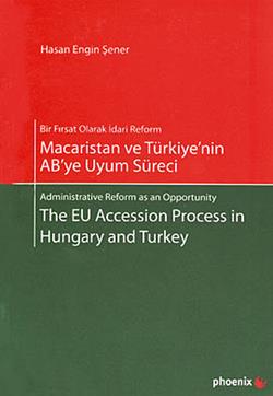 Macaristan ve Türkiye’nin AB’ye Uyum Süreci