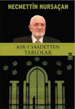 Asr-ı Saadetten Tablolar