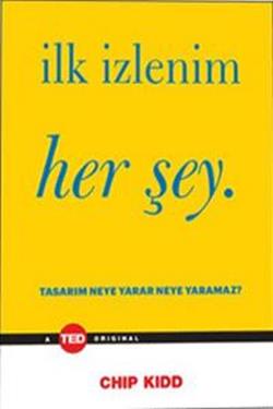 İlk İzlenim Her Şey (Ciltli)