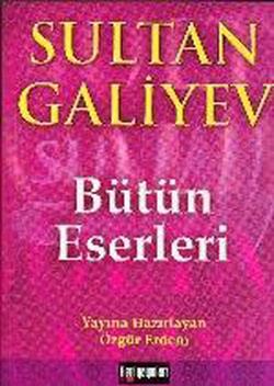 Sultan Galiyev Bütün Eserleri