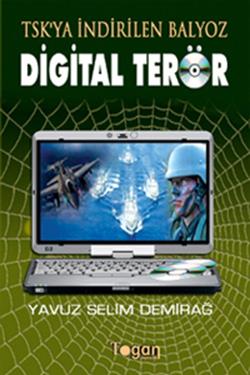 Digital Terör -TSK’ya İndirilen Balyoz