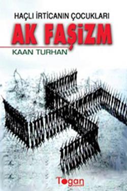 Haçlı İrticanın Çocukları Ak Faşizm