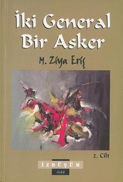 İki General Bir Asker 2. Cilt