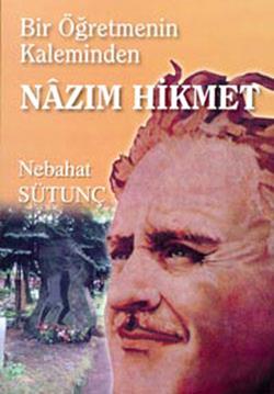 Nazım Hikmet Bir Öğretmenin Kaleminden