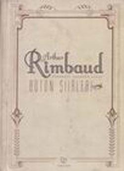 Arthur Rimbaud Bütün Şiirleri