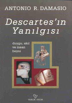 Descartes’ın Yanılgısı