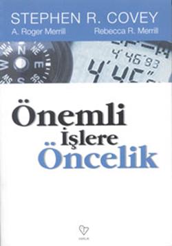 Önemli İşlere Öncelik