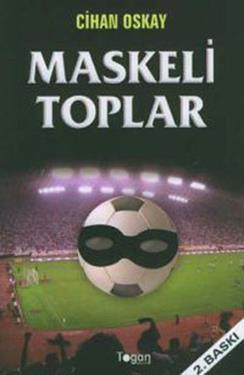 Maskeli Toplar